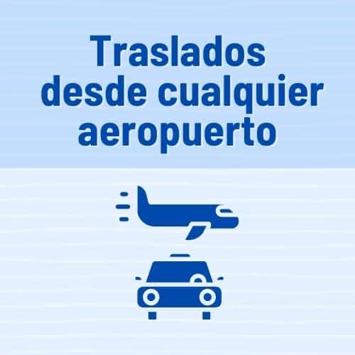 Traslados desde cualquier aeropuerto